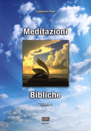 Guglielmo Pepe - Meditazioni Bibliche
