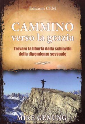 Mike Genung - Cammino verso la grazia