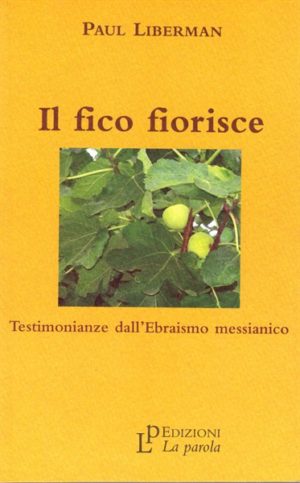 Paul Liberman - Il fico fiorisce