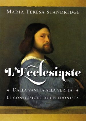 Maria Teresa Standridge - L'Ecclesiaste