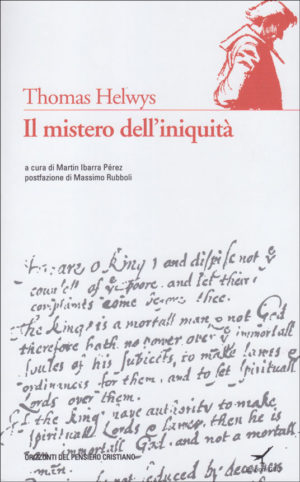 Thomas Helwys - Il mistero dell'iniquità