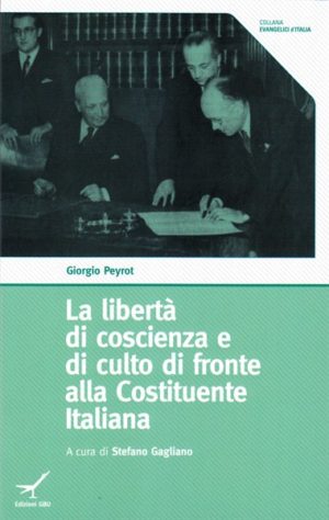 Giorgio Peyrot - La libertà di coscienza e di culto di fronte...