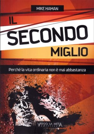 Mike Haman - Il secondo miglio
