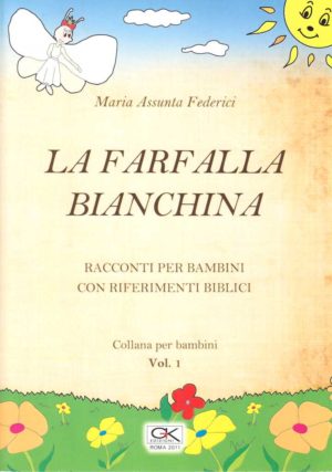 Maria Assunta Federici - La farfalla Bianchina