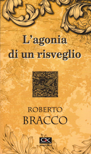 Roberto Bracco - L'agonia di un risveglio