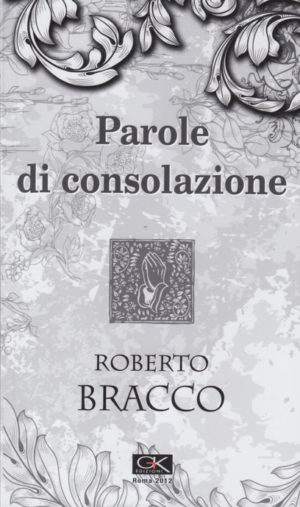Bracco Roberto - Parole di consolazione