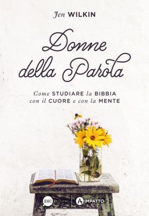 Jen Wilkin - Donne della Parola