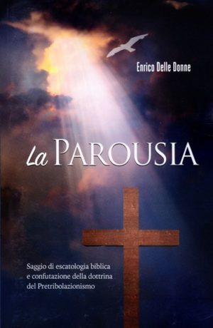 Enrico Delle Donne - La Parousia