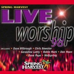 Spring Harvest - Live Worship 1998