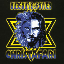 Christafari - Dub Sound & Power