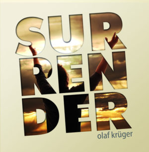 Olaf Krüger - Surrender