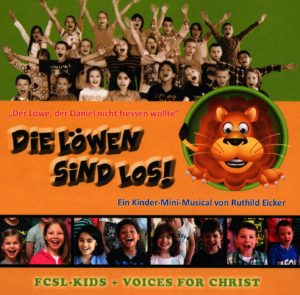 FCSL Kids, Voices For Christ - Die Löwen sind los!