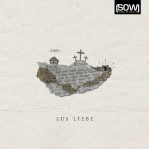 SOW: School Of Worship - Glaubenszentrum: Aus Liebe