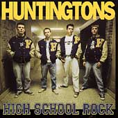 Huntingtons - High School Rock