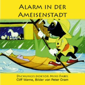 Dr. Paul White, Peter Oram - Alarm in der Ameisenstadt