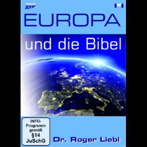 Roger Liebi - Europa und die Bibel (DVD mit Powerpoint-Vortrag)