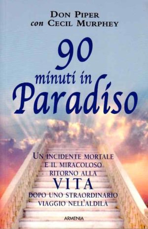 Don Piper - 90 minuti in paradiso