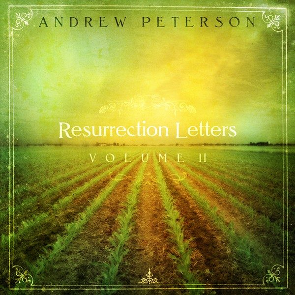 Andrew-Peterson-Resurrection-Letters