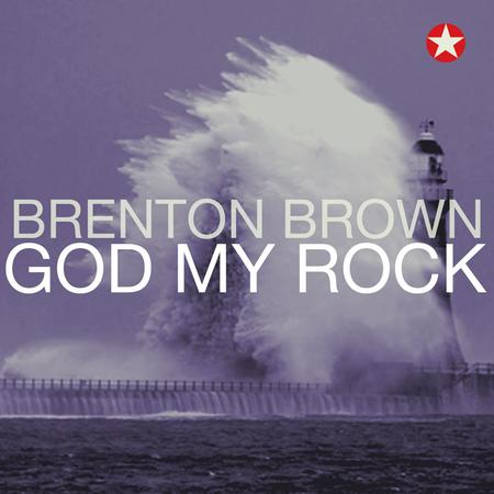 Brenton-Brown-God-My-Rock