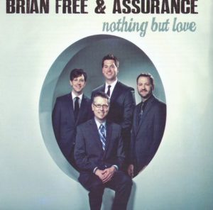 Brian Free & Assurance - Nothing But Love