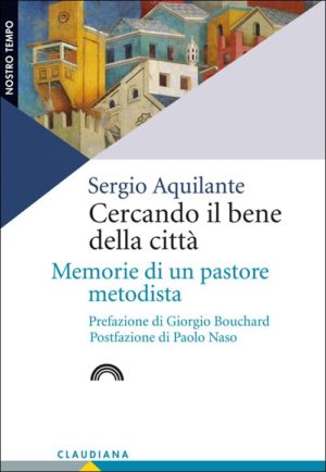 Sergio Aquilante - Cercando il bene della città