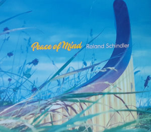 Roland Schindler - Peace of Mind
