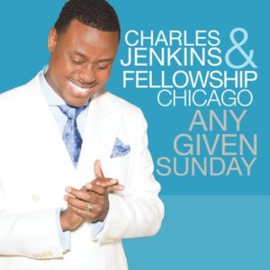 Charles Jenkins - Any Given Sunday: Live in Chicago