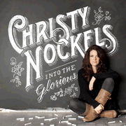 Christy-Nockels-Into-the-Glorious