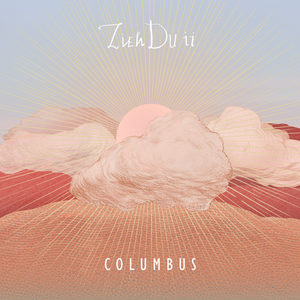 Columbus - Zieh Du ii