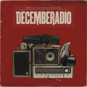 DecembeRadio - DecembeRadio: Special Expanded Edition
