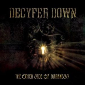 Decyfer Down - The Other Side of Darkness