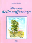 Adolphe Hunziker - Alla scuola della sofferenza