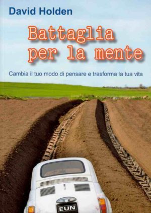 David Holden - Battaglia per la mente