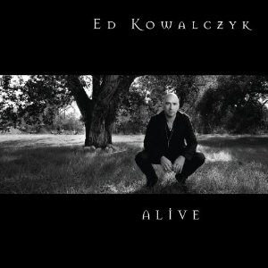 Ed-Kowalcyzk-Alive
