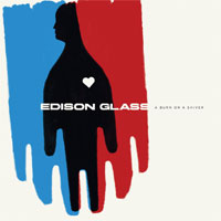 Edison-Glass-A-Burn-Or-A-Shiver