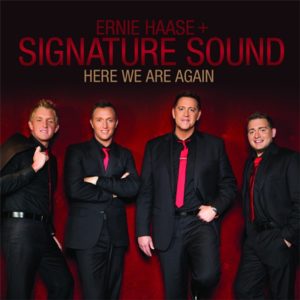 Ernie Haase & Signature Sound - Here We Are Again