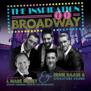 Ernie Haase & Signature Sound - The Inspiration of Broadway