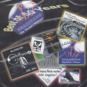 Brassband FEG Thayngen-Wilchingen - Best of 50 Years