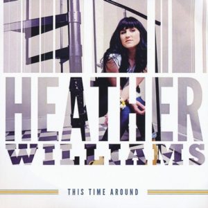 Heather Williams - This Time Around