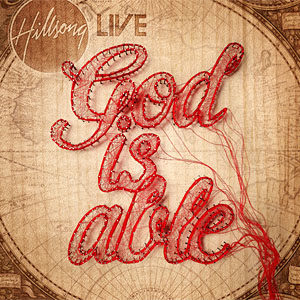 Hillsong Live - God Is Able (Digital Songbook - CD-ROM)