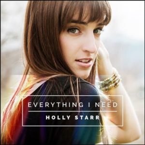 Holly Starr - Everything I Need
