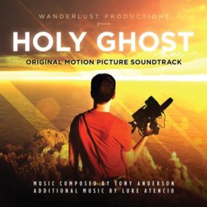 Wanderlust Productions: Holy Ghost - Original Motion Picture Soundtrack (CD)