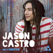 Jason-Castro-Only-A-Mountain