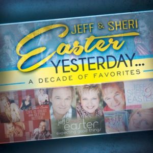 Jeff Easter - Yesterday: A Decade of Favorites