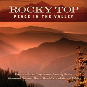 Jim Hendricks - Rocky Top: Peace in the Valley