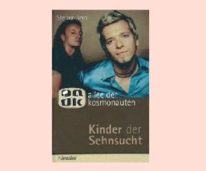 Steffen Kern - Allee der Kosmonauten: Kinder der Sehnsucht
