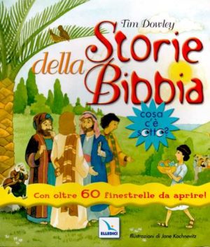 Tim Dowley - Storie della Bibbia