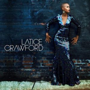 Latice Crawford - Latice Crawford