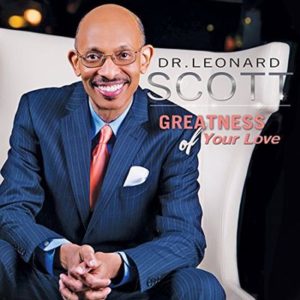 Dr. Leonard Scott - The Greatness of Your Love