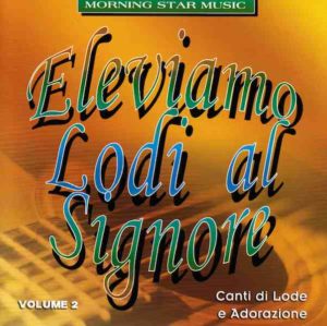 Eleviamo lodi al Signore Volume 2
